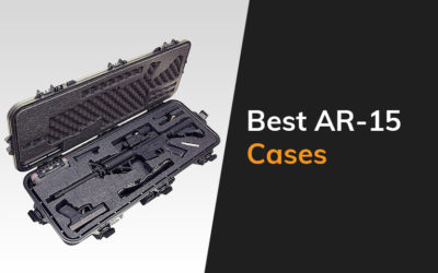 Best Ar 15 Cases