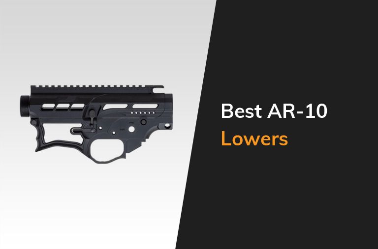 Best Ar 10 Lowers Featured